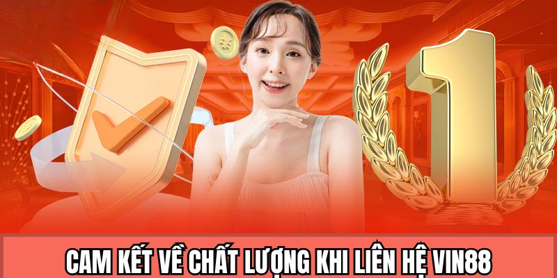 Cam kết về chất lượng khi thành viên cần hỗ trợ