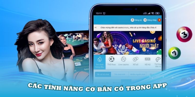 Đảm bảo đủ các tính năng khi tham gia chơi trên VIN88 APP